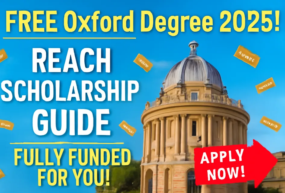 Reach Oxford Scholarships for Developing Country Students: A Complete Guide for 2025