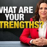 What Are Your Strengths? (Best Answers + Examples)