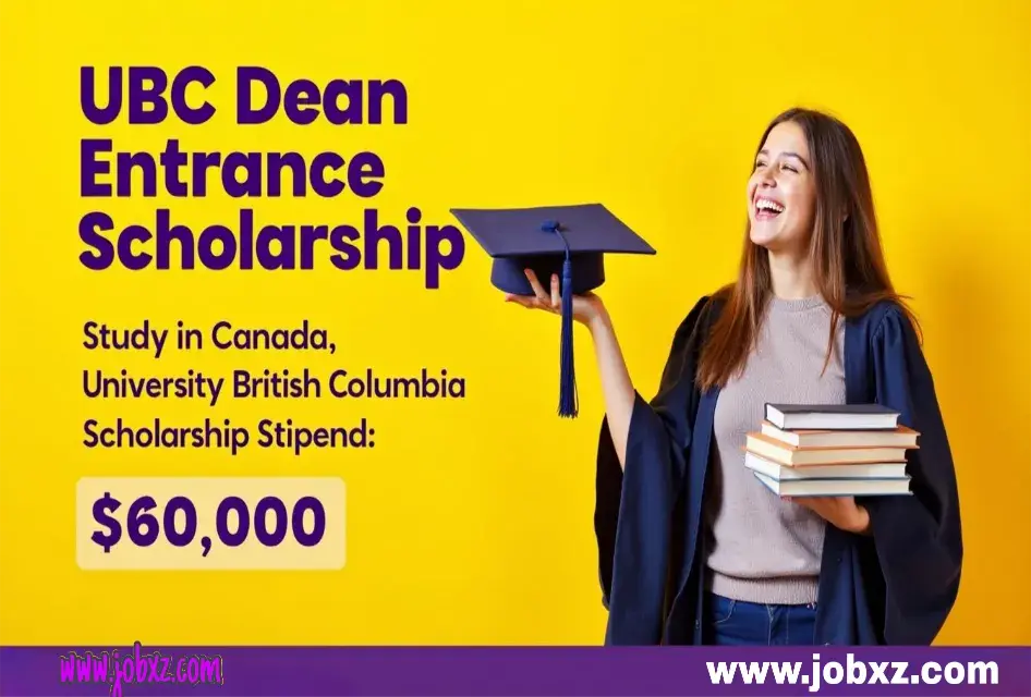 How to Apply for the 2026 University British Columbia UBC Dean Entrance Scholarship in Canada
