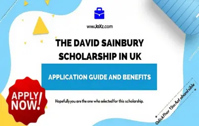 2026 David Sainsbury Scholarship in the UK (University of East Anglia) | All Costs Covered