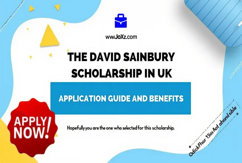 2026 David Sainsbury Scholarship in the UK (University of East Anglia) | All Costs Covered